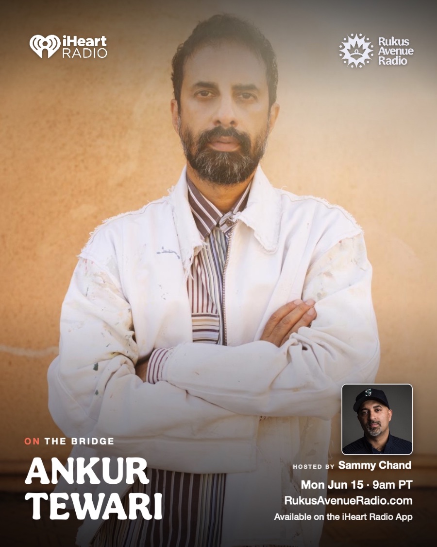 Ankur Tewari on The Bridge — Monday June 15 · 9 AM PT · hosted by Sammy Chand
