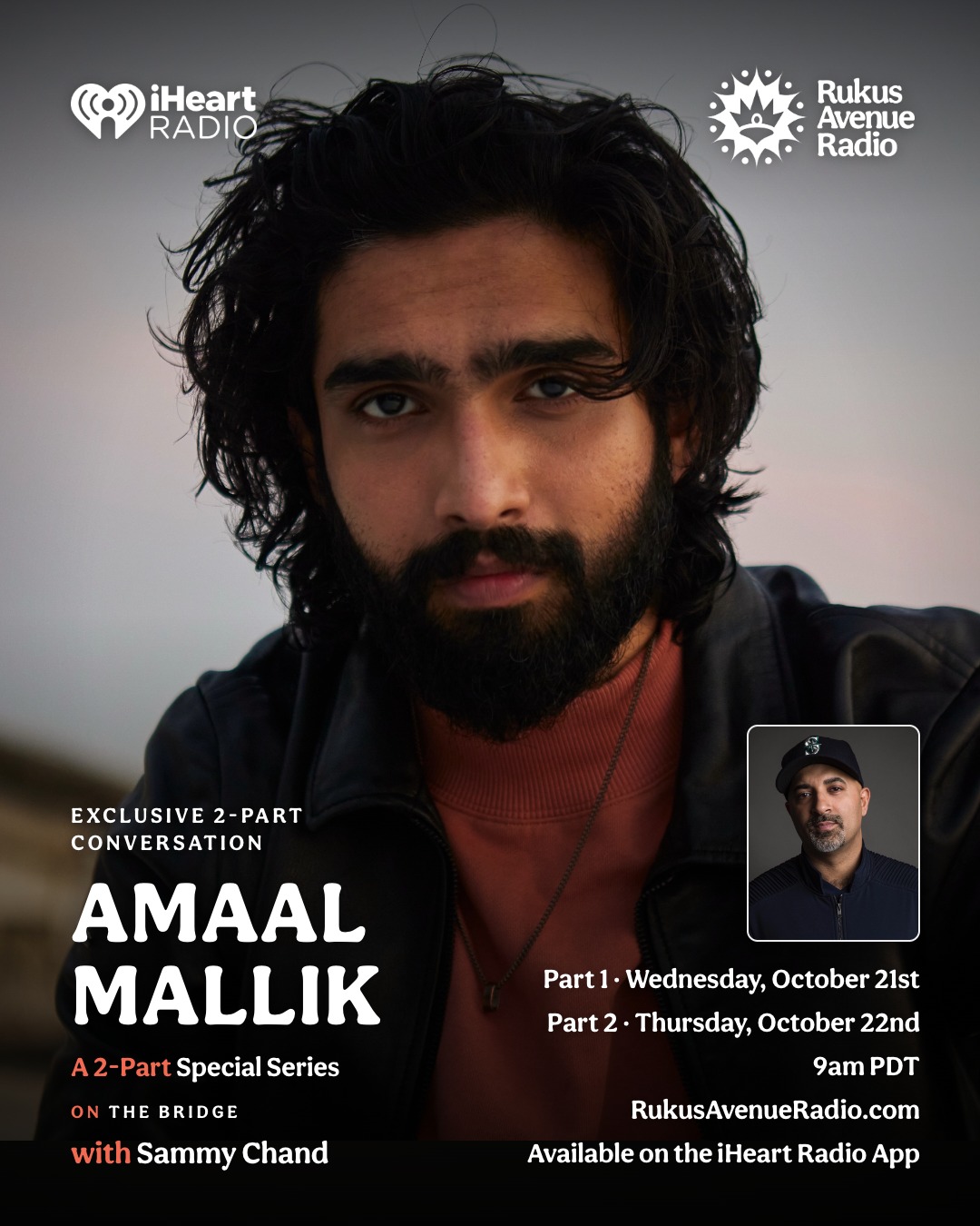 Amaal Mallik — exclusive 2-part conversation on The Bridge with Sammy Chand. Part 1 Wednesday October 21, Part 2 Thursday October 22, 9 AM PDT