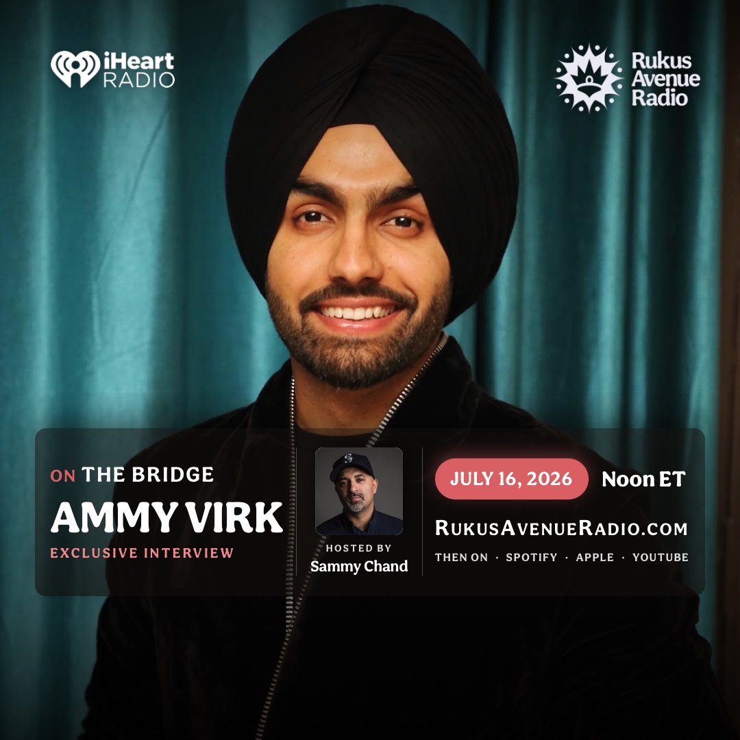 Ammy Virk on The Bridge — Thursday July 16, 2026 · Noon ET