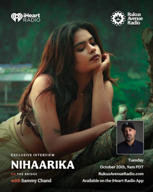 Nihaarika on The Bridge with Sammy Chand — exclusive interview, Tuesday October 20 at 9 AM PDT
