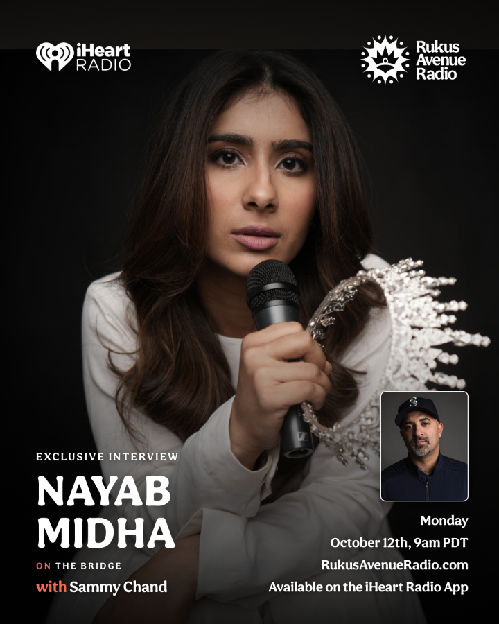 Nayab Midha on The Bridge with Sammy Chand — Monday October 12, 9am PDT